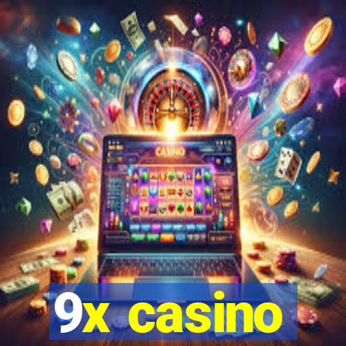 9x casino